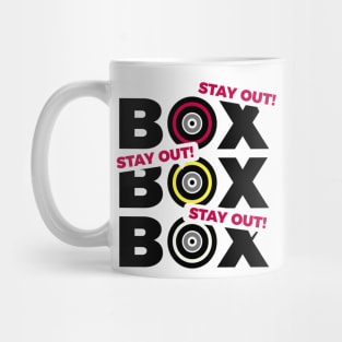 Box box box STAY OUT! F1 Pit Stop Mug